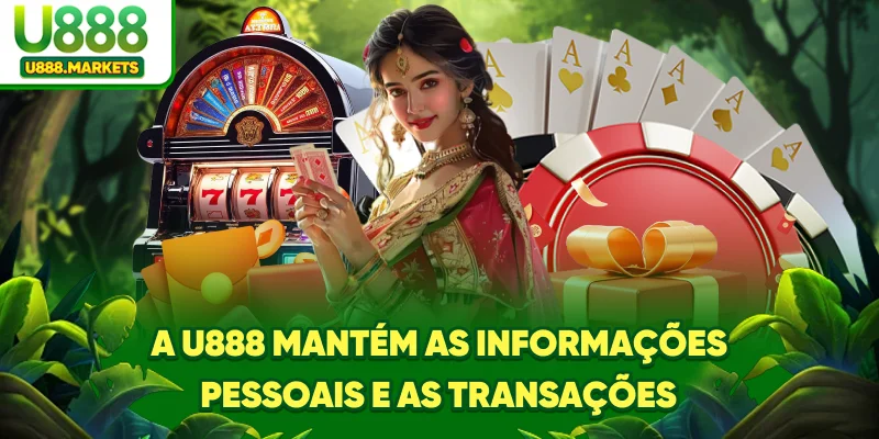 a-u888-mantem-as-informaoes-pessoais-e-as-transaoes